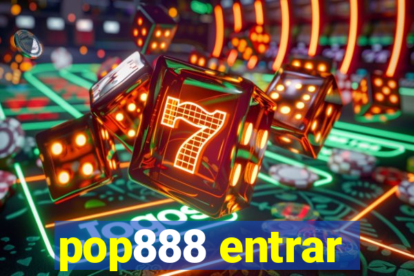 pop888 entrar